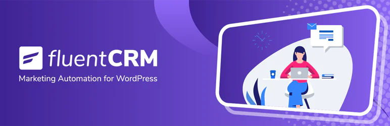 FluentCRM v2.9.86 - Marketing Automation For WordPress