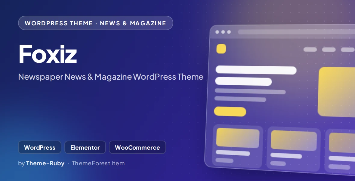 Foxiz - Newspaper News & Magazine WordPress Theme