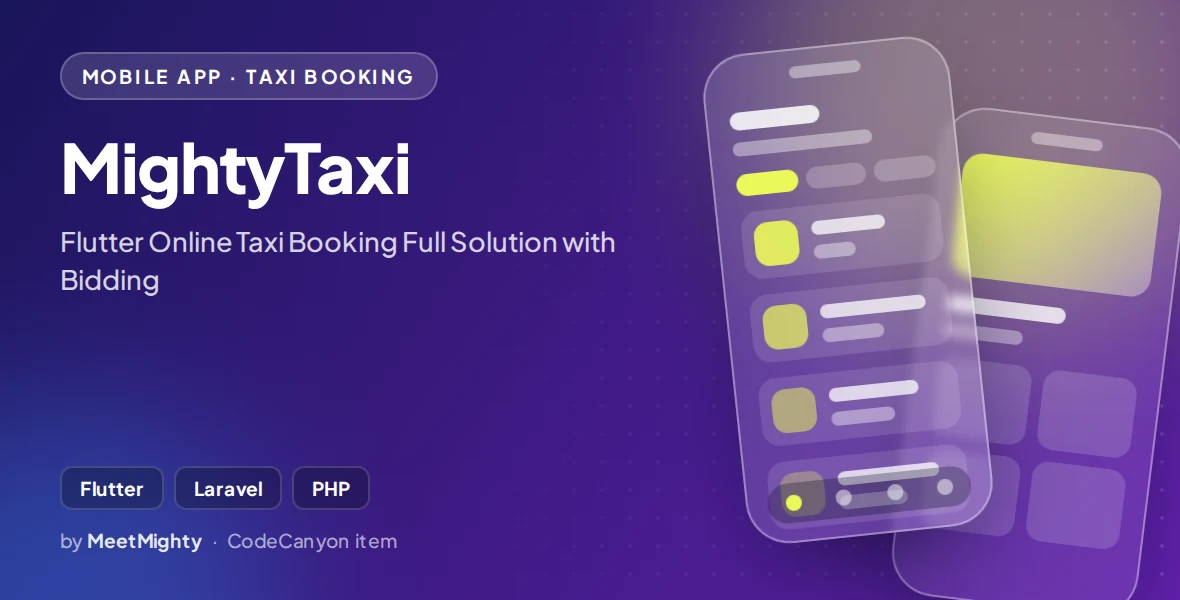 MightyTaxi - Flutter Online Taxi Booking Full Solution with Bidding