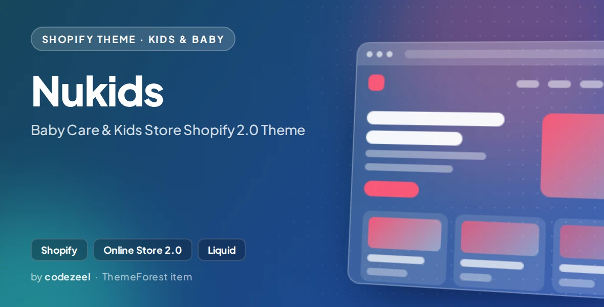 Nukids - Baby Care & Kids Store Shopify 2.0 Theme
