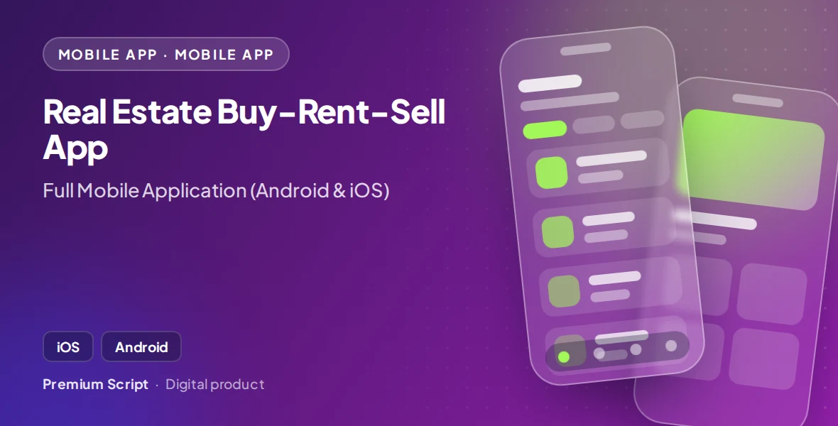 Real Estate Buy-Rent-Sell App — Full Mobile Application (Android & iOS)