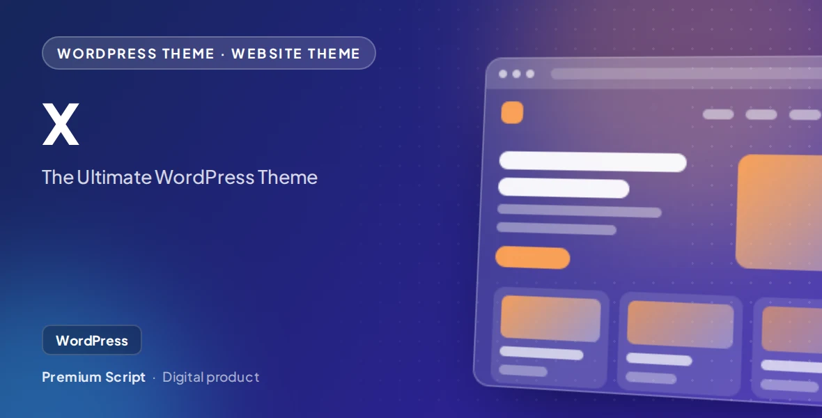 X | The Ultimate WordPress Theme