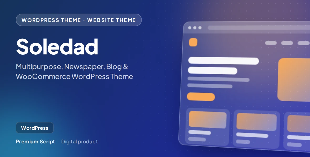Soledad – Multipurpose, Newspaper, Blog & WooCommerce WordPress Theme