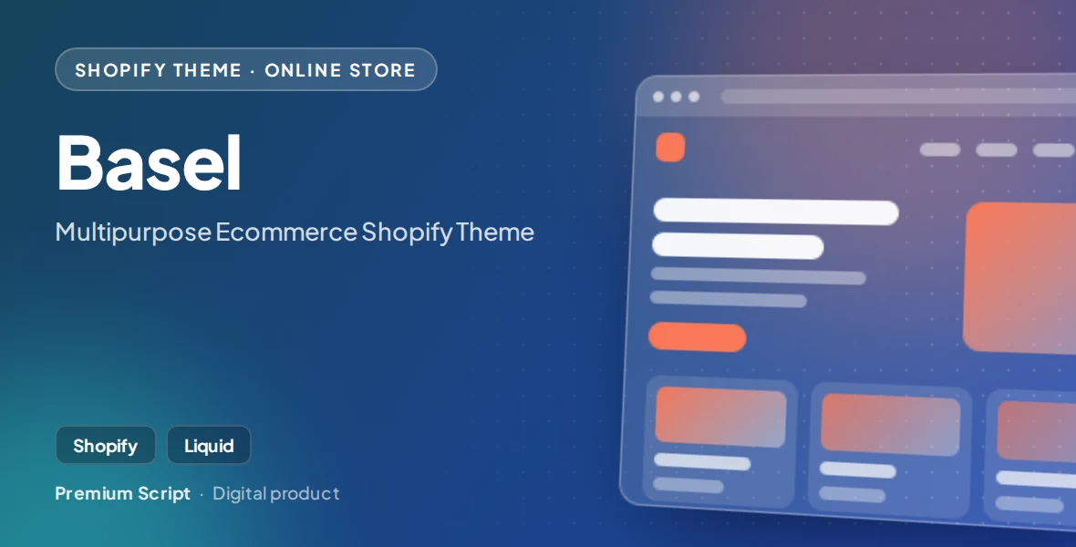 Basel - Multipurpose Ecommerce Shopify Theme