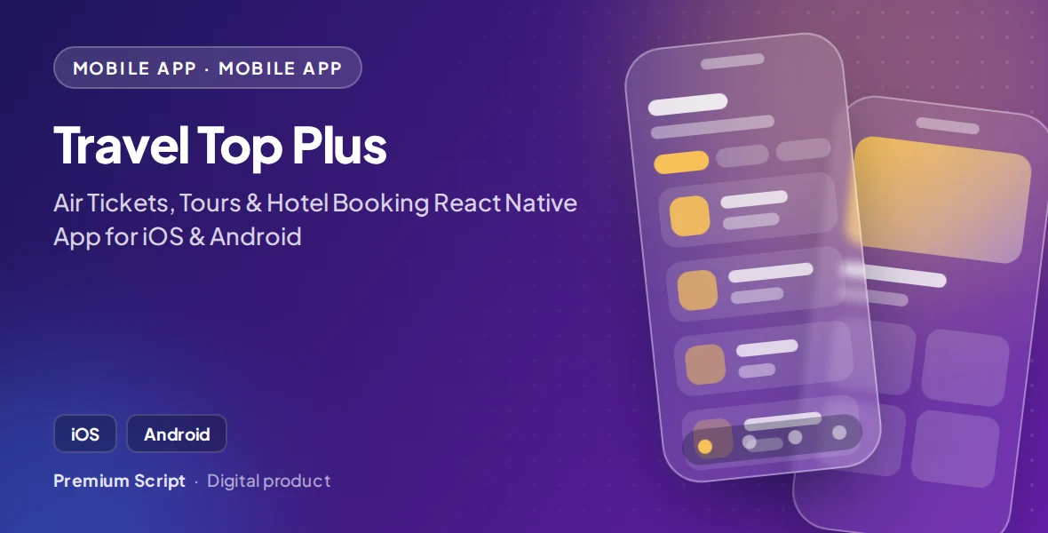 Travel Top Plus - Air Tickets, Tours & Hotel Booking React Native App for iOS & Android
