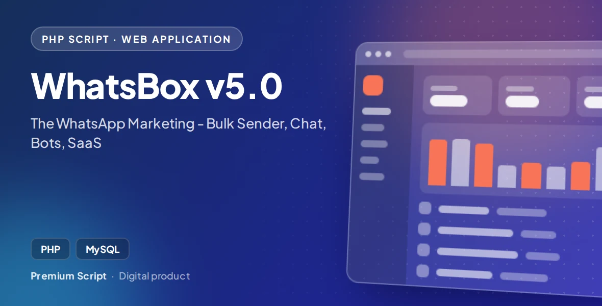 WhatsBox v5.0 - The WhatsApp Marketing - Bulk Sender, Chat, Bots, SaaS