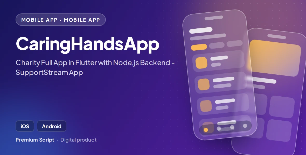 CaringHandsApp - Charity Full App in Flutter with Node,js Backend - SupportStream App