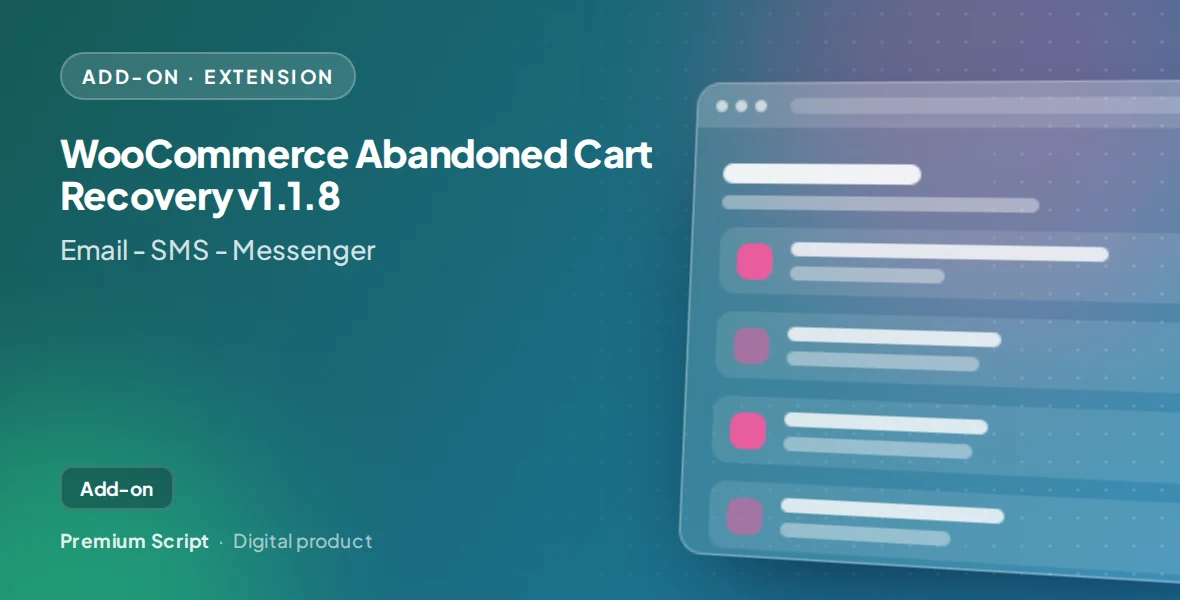 WooCommerce Abandoned Cart Recovery v1.1.8 - Email - SMS - Messenger
