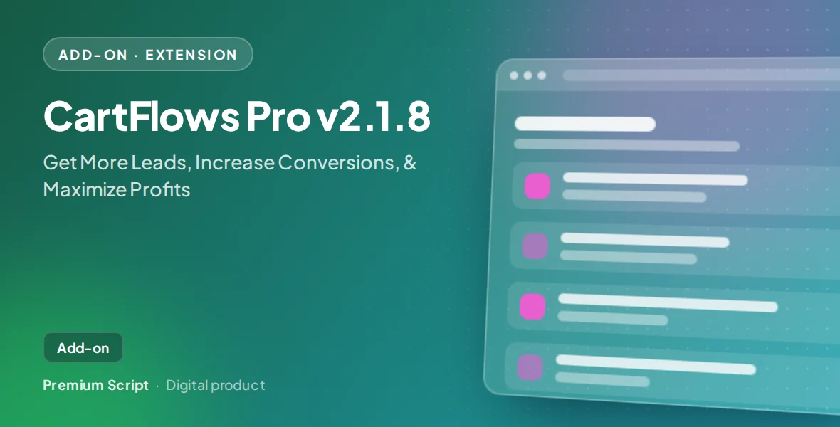 CartFlows Pro v2.1.8 - Get More Leads, Increase Conversions, & Maximize Profits