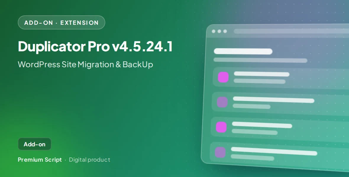 Duplicator Pro v4.5.24.1 - WordPress Site Migration & BackUp